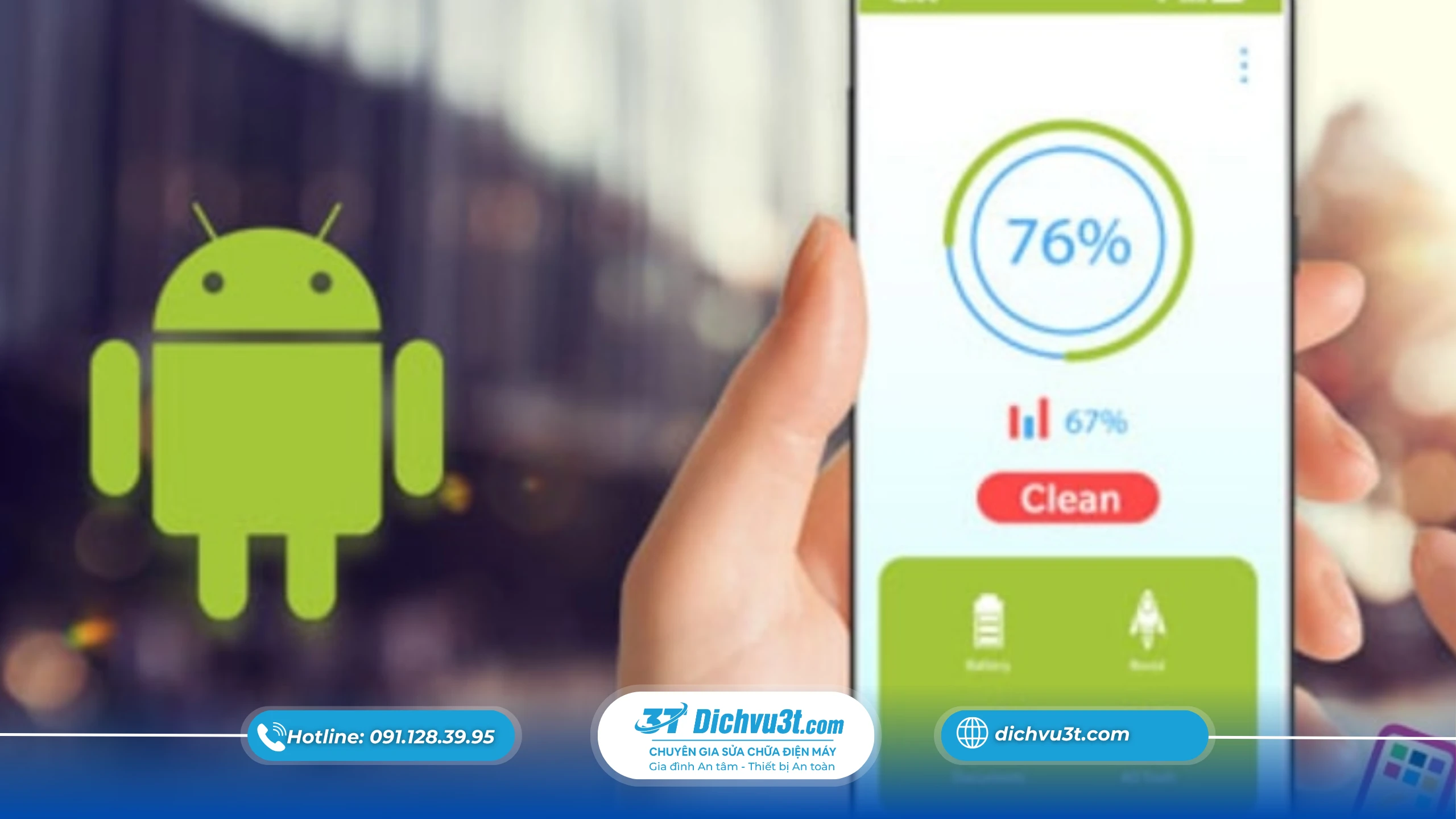 Bí Quyết Dùng Điện Thoại Android Mượt Hơn, Pin Bền Lâu