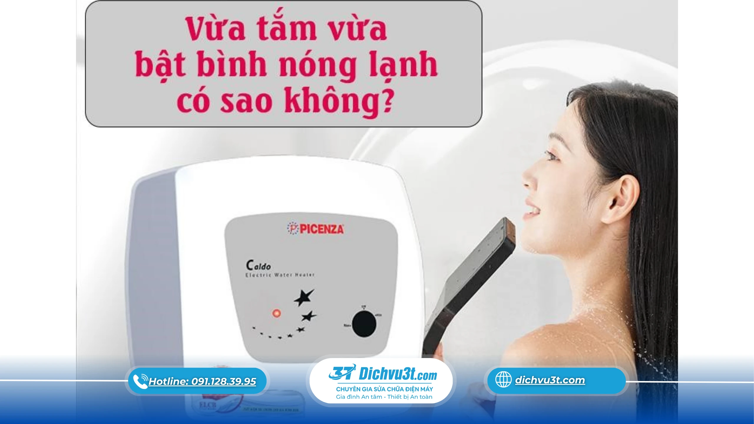 Sửa chữa bình nóng lạnh: Vừa tắm vừa bật bình nóng lạnh có sao không?