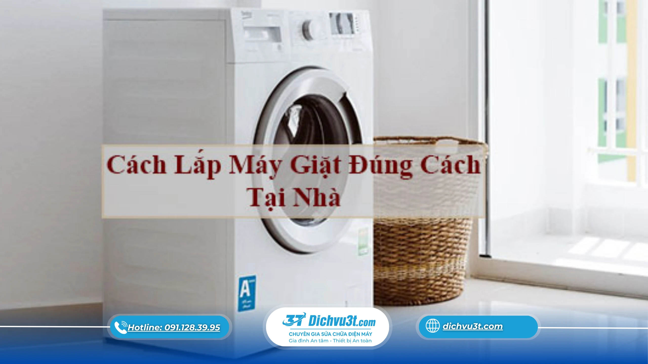 7 Nguy Cơ Khi Lắp Đặt Máy Giặt Sai Cách Gây Rò Rỉ Nước Và Điện