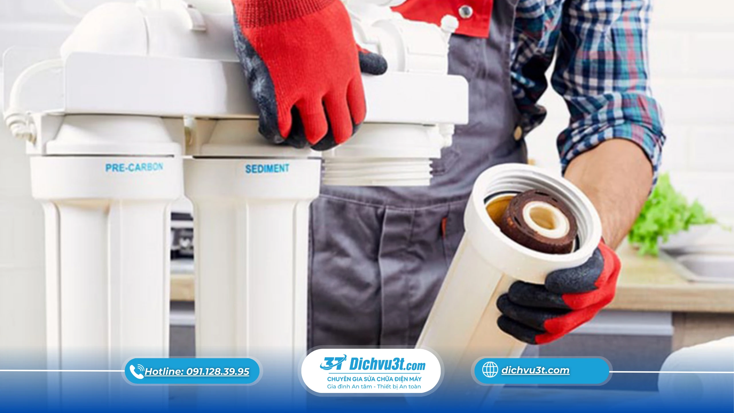 Vệ sinh máy lọc nước đúng cách