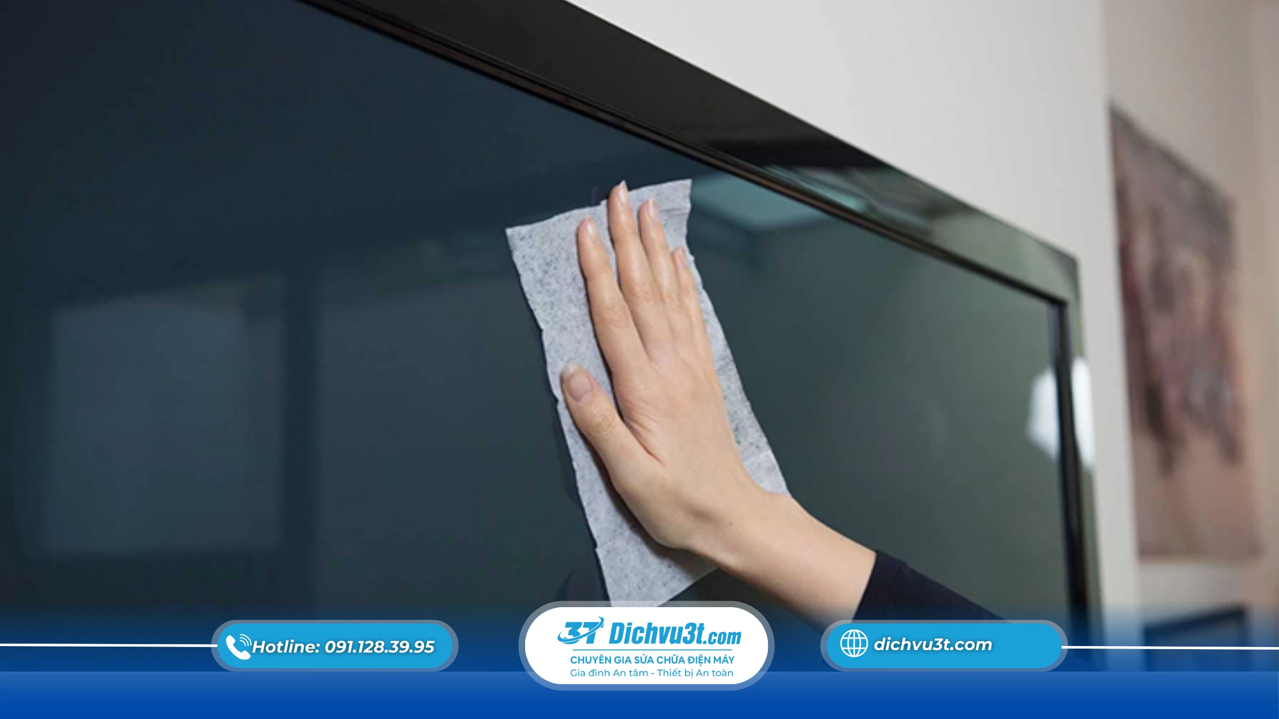 Cách bảo quản tivi khi không sử dụng lâu ngày