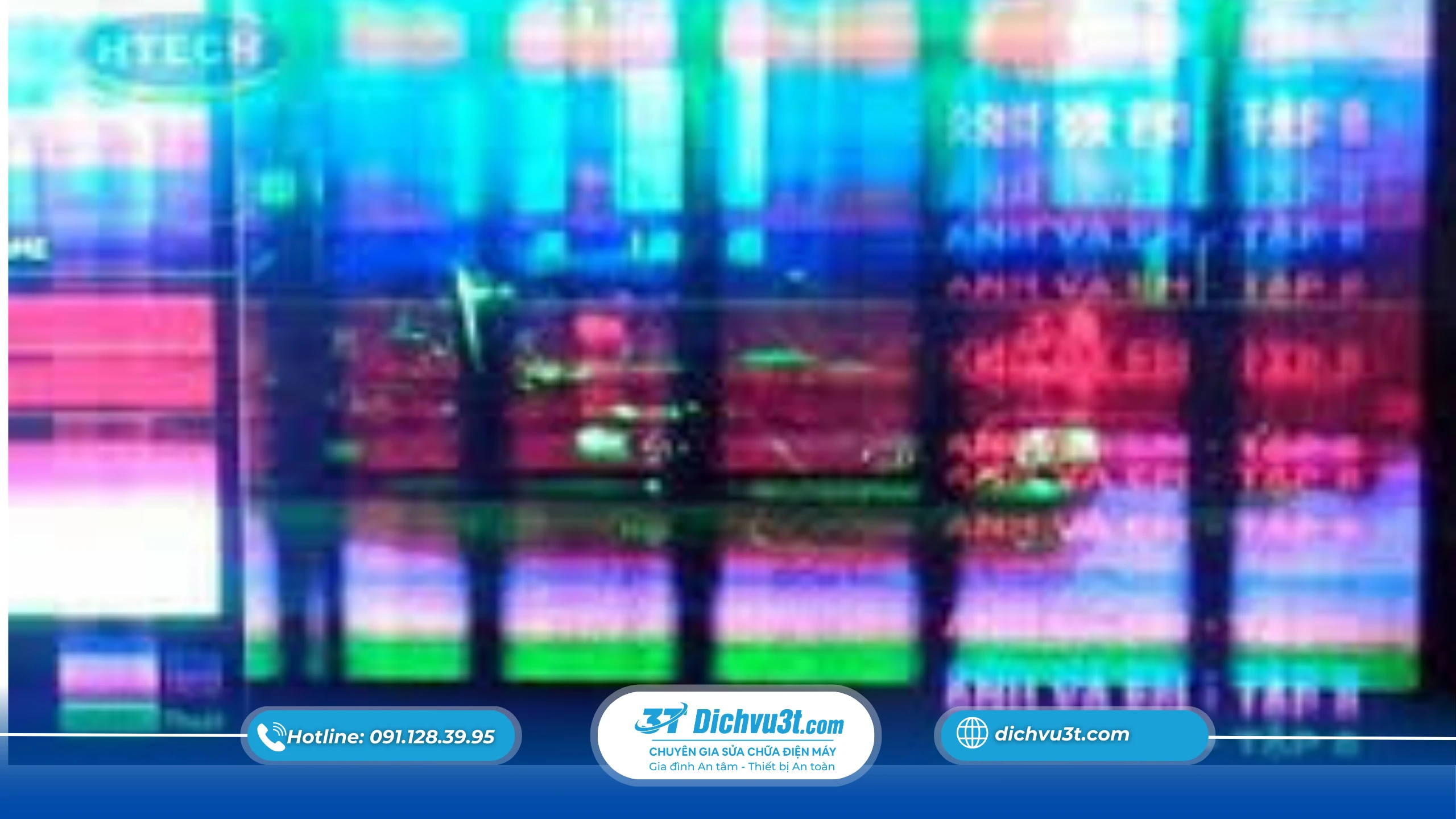 Nguyên nhân khiến tivi bị nhòe màu