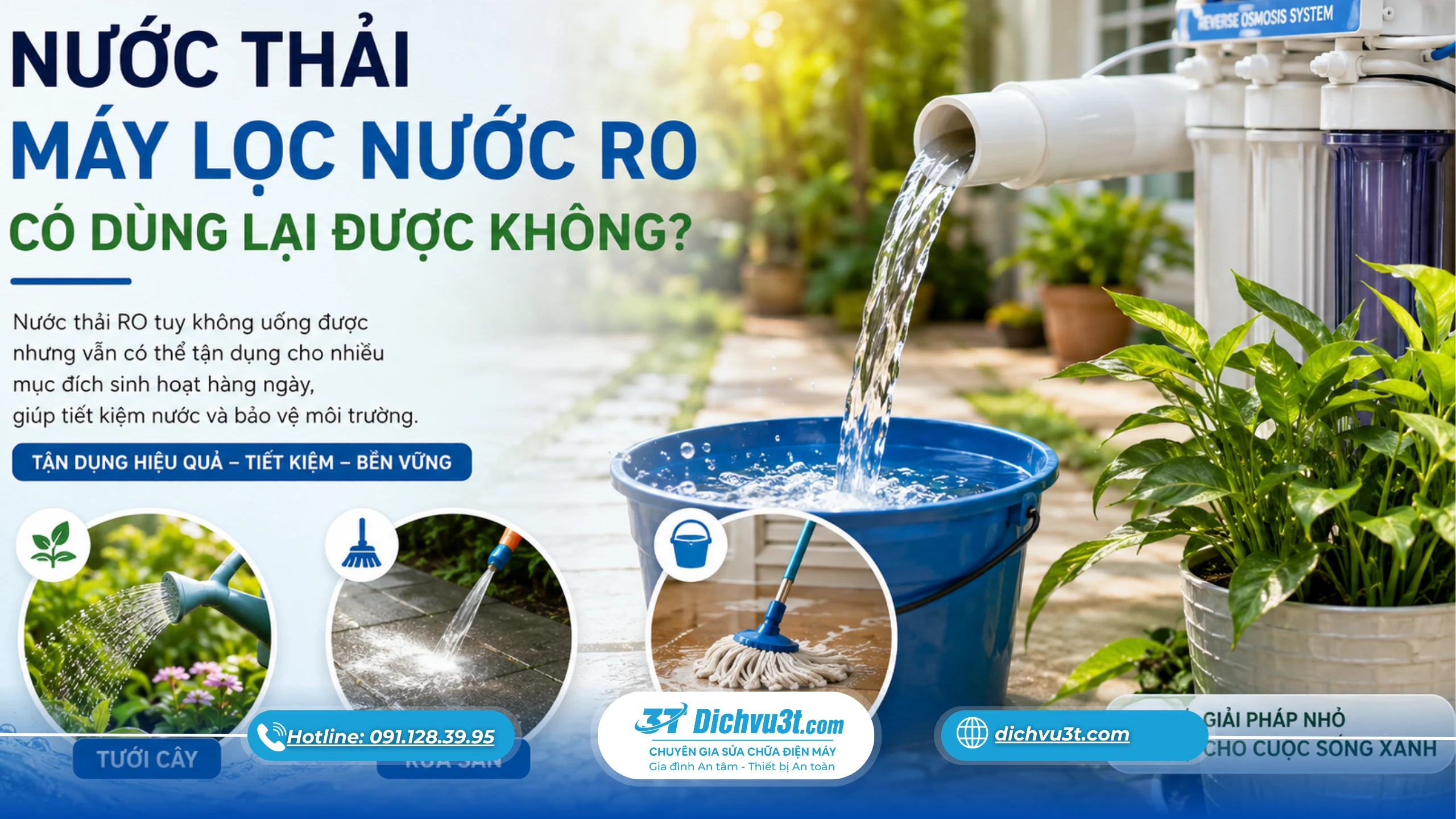nước thải máy lọc nước RO có tận dụng được không, tận dụng nước thải máy lọc nước RO, nước thải máy lọc nước RO dùng để làm gì, Dịch Vụ 3T
