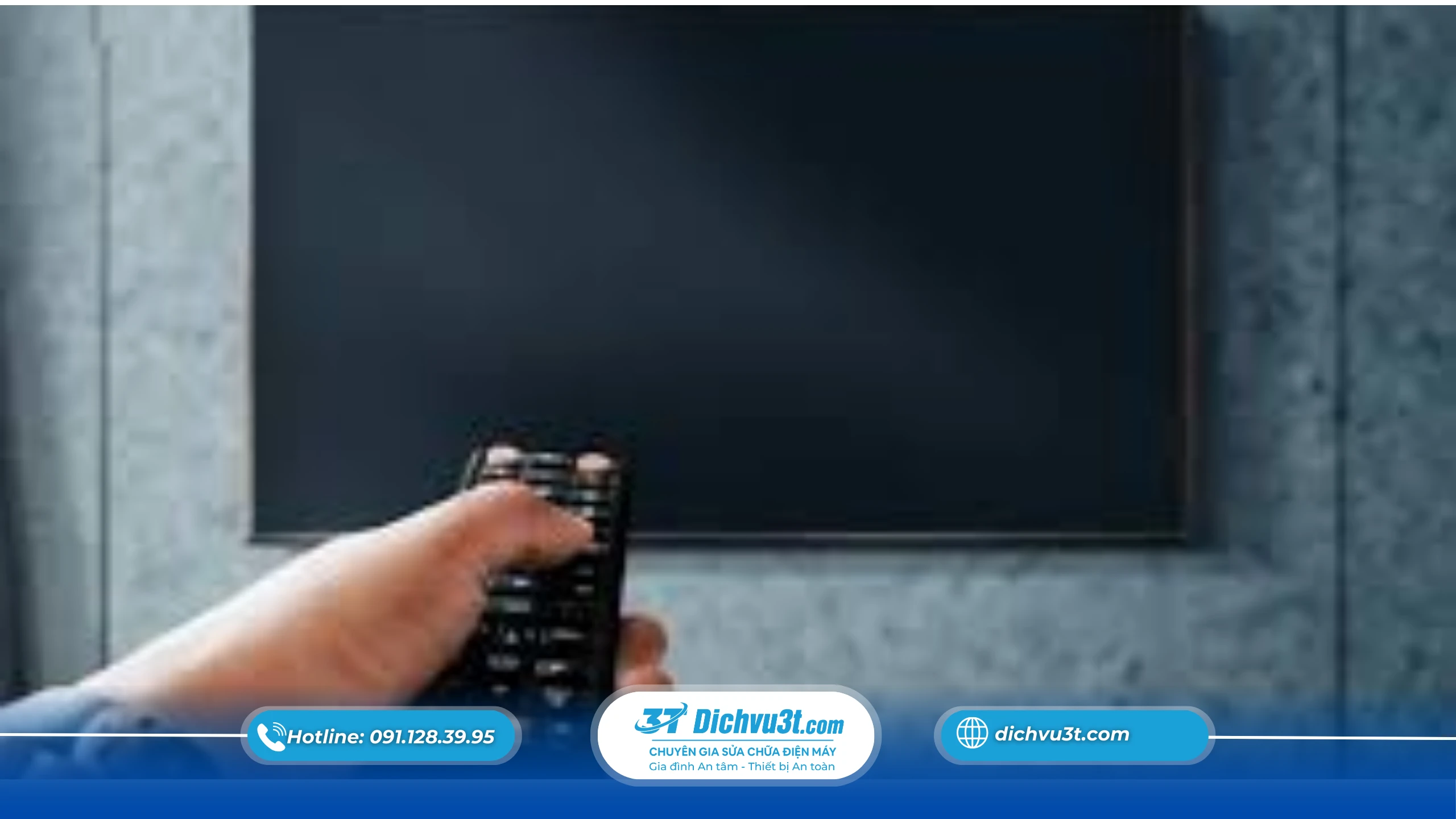 Tivi tự tắt mở liên tục – Nguyên nhân và cách khắc phục triệt để