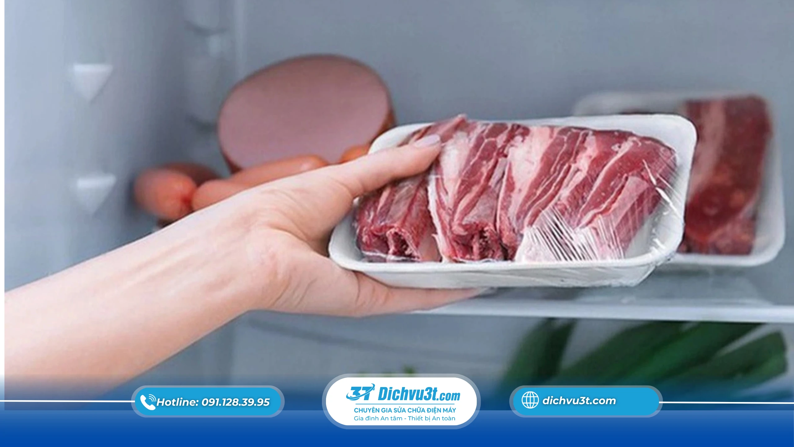 Thịt sống để quá lâu dễ mất chất lượng