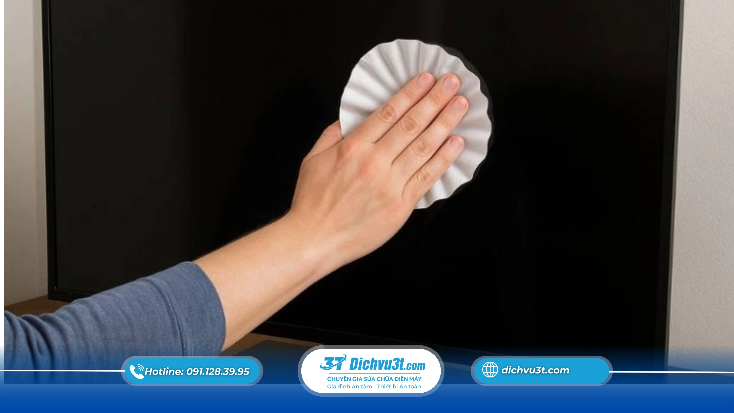 Cách vệ sinh màn hình TV đúng cách, không trầy xước tại nhà