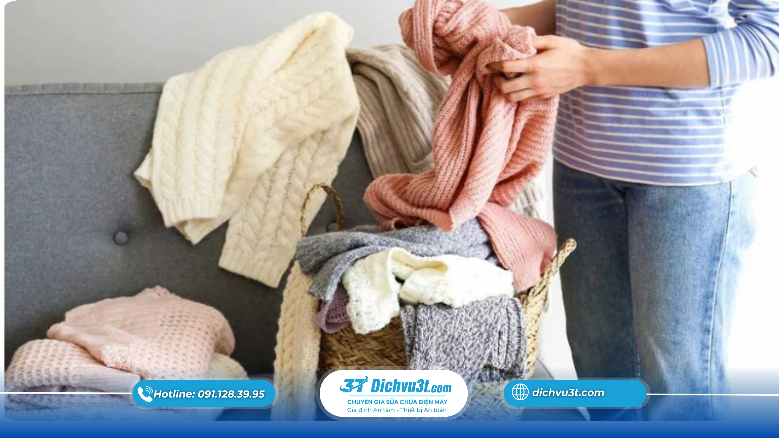 Cách Giặt Đồ Len, Đồ Mặc Dày Bằng Máy Giặt Để Không Bị Gião